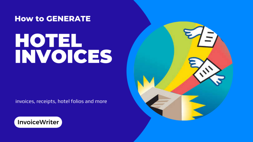 Hotel Invoice Generator – Invoicewriter